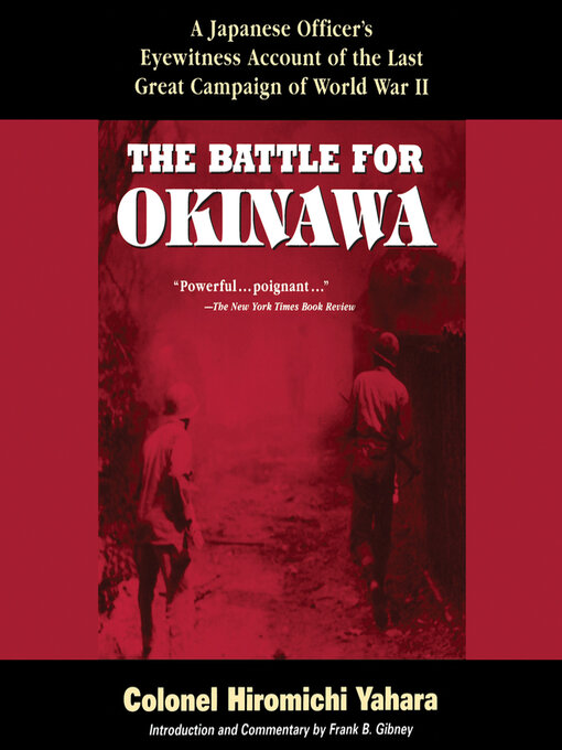 Title details for The Battle for Okinawa by Colonel Hiromichi Yahara - Available